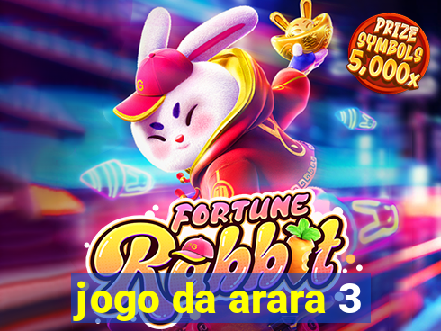 jogo da arara 3